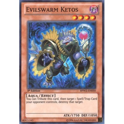 Evilswarm Ketos - BPW2-EN050