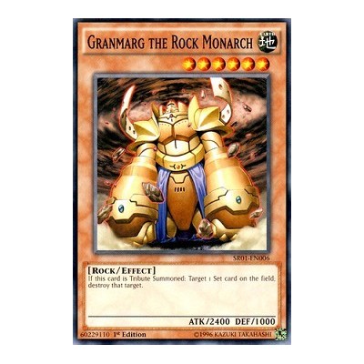 Granmarg the Rock Monarch - SR01-EN006