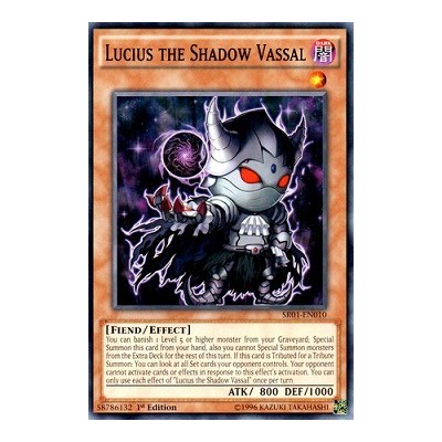 Lucius the Shadow Vassal - SR01-EN010