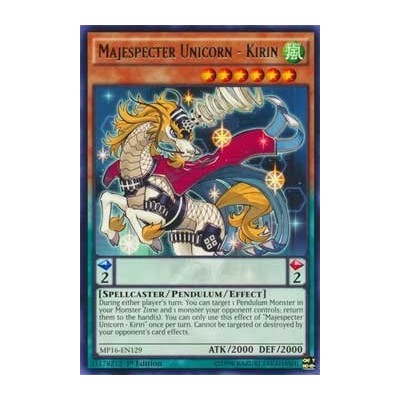 Majespecter Unicorn - Kirin - MP16-EN129