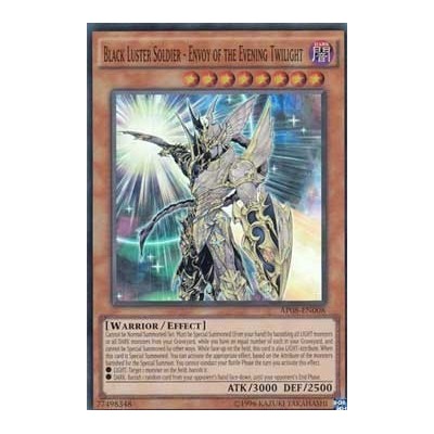 Black Luster Soldier - Envoy of the Evening Twilight - AP08-EN008