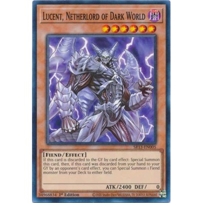 Lucent, Netherlord of Dark World - SR13-EN005