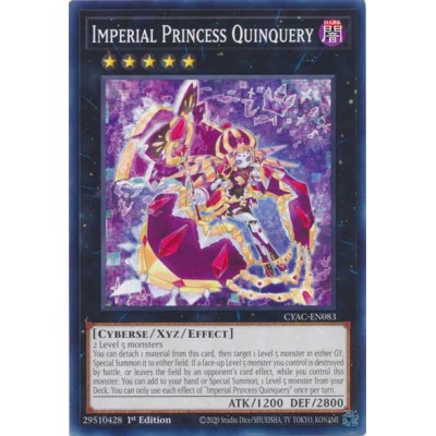 Imperial Princess Quinquery - CYAC-EN083