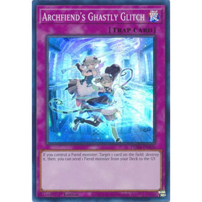 Archfiend's Ghastly Glitch - TAMA-EN026