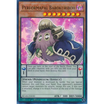 Performapal Barokuriboh - BLMR-EN030