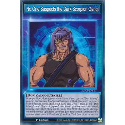 No One Suspects the Dark Scorpion Gang! - SGX3-ENS17