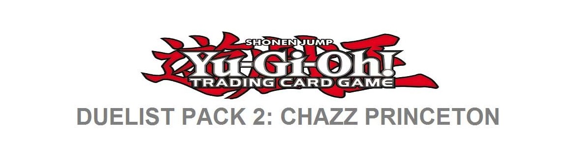 Duelist Pack 2: Chazz Princeton