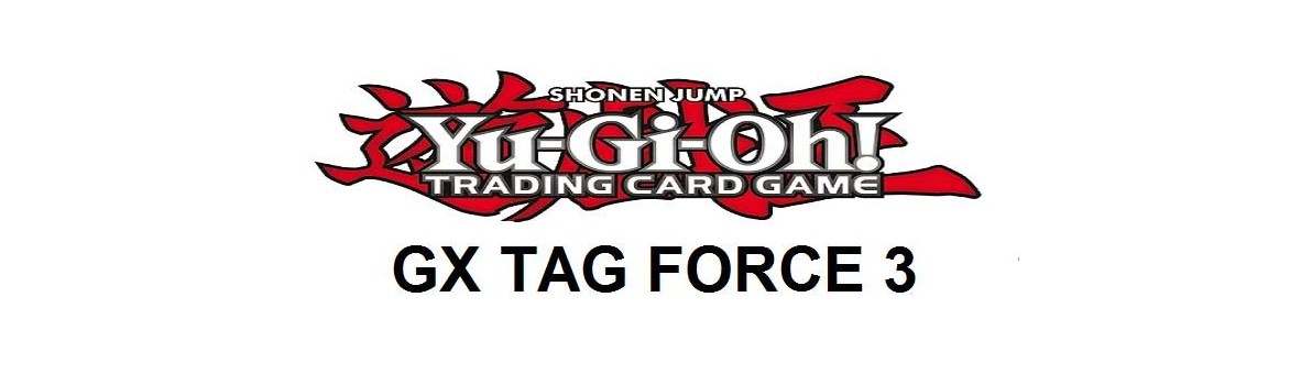 GX Tag Force 3