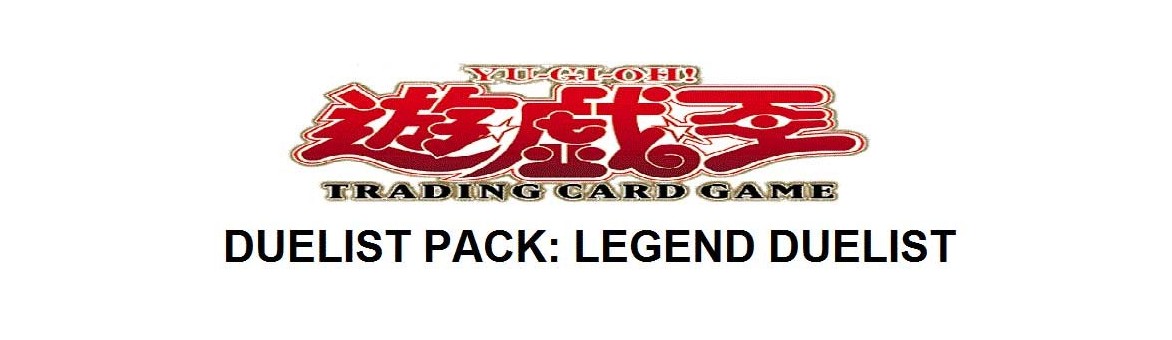 Duelist Pack: Legend Duelist