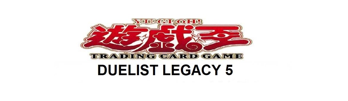 Duelist Legacy 5