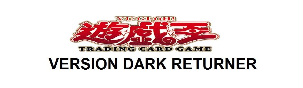 Version Dark Returner