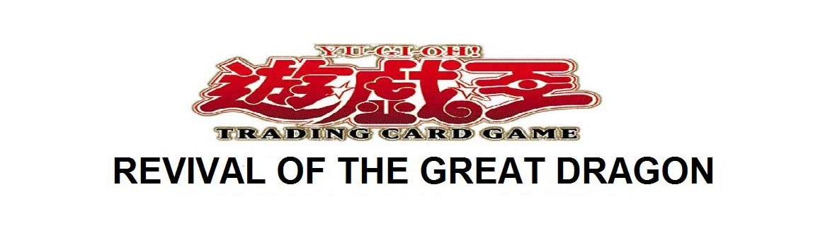 Revival of the Great Dragon